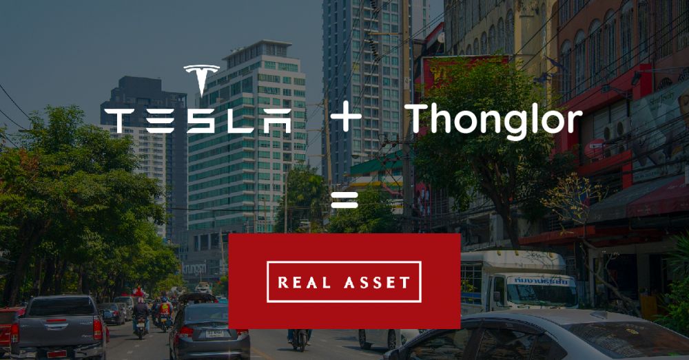 THONGLOR + TESLA สมการที่ตอบโจทย์ชีวิตมีระดับ โดย Real Asset