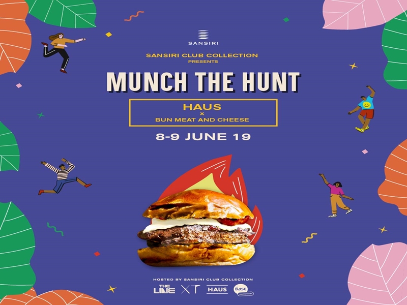 Sansiri Club Collection Presents Munch the Hunt ประสบการณ์ใหม่กับข้อเสนอสุดพิเศษ พร้อมเมนูเด็ดจากร้านดัง