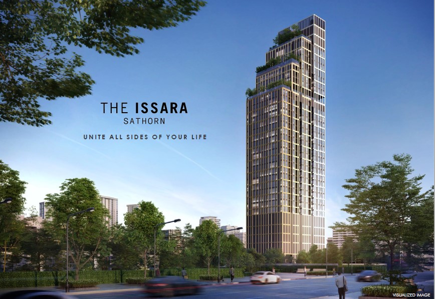 The Issara Sathorn (ดิ อิสสระ สาทร) ส่งมอบประสบการณ์ชีวิตระดับ World Class บนทําเล In The Heart Of สาทร